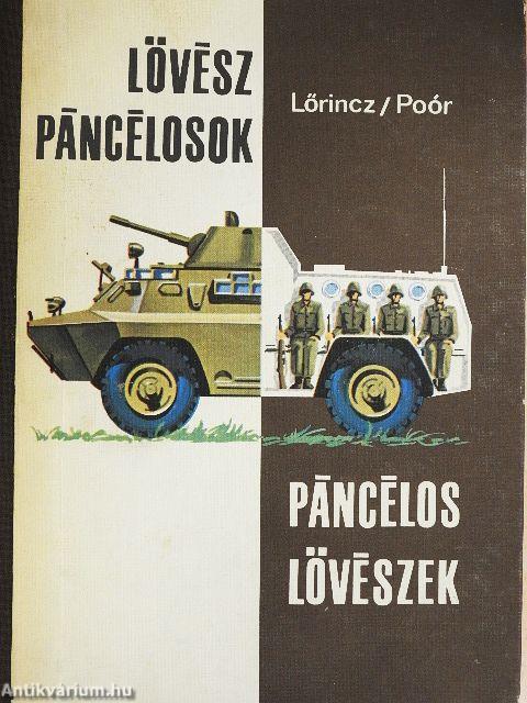 Lövészpáncélosok, páncélos lövészek