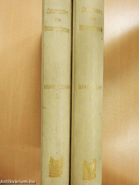 Zeitschrift für Bücherfreunde 1898-1899 I-II.