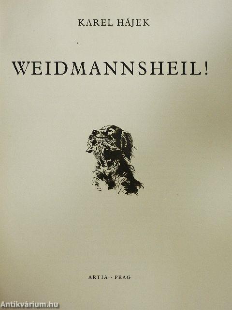 Weidmannsheil!