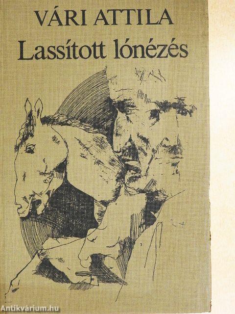 Lassított lónézés