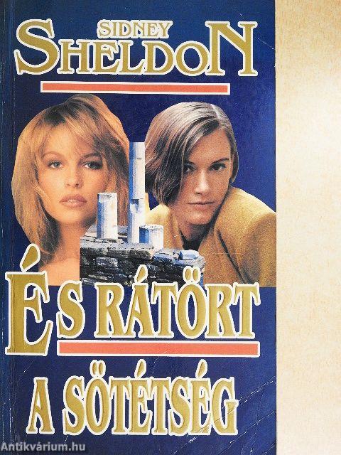 És rátört a sötétség