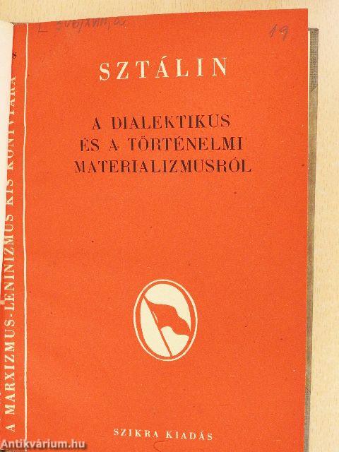 A dialektikus és a történelmi materializmusról