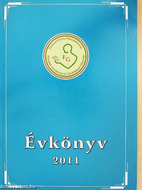 Pestszentlőrinc-Pestszentimrei Felnőttek Gimnáziuma és Továbbképző Központja Évkönyv 2011