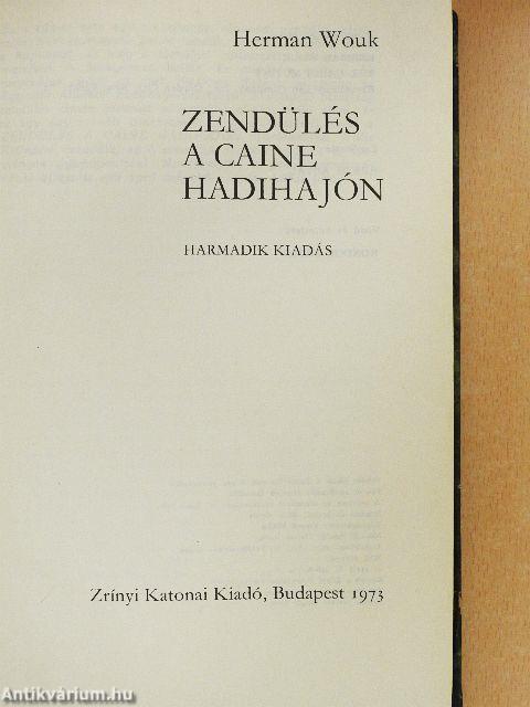 Zendülés a Caine hadihajón