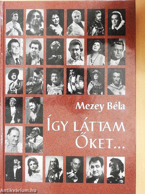 Így láttam Őket...