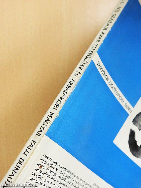 VII. századi avar települések és Árpád-kori magyar falu Dunaújvárosban