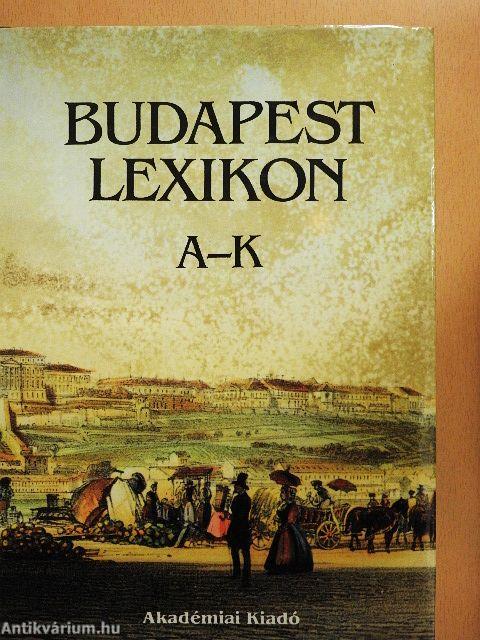Budapest Lexikon I-II.