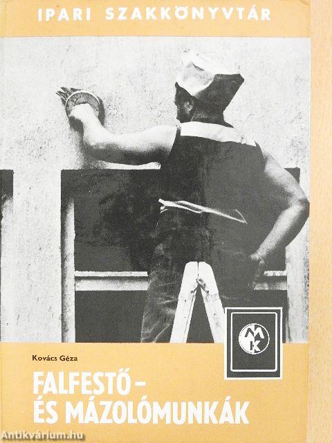 Falfestő- és mázolómunkák