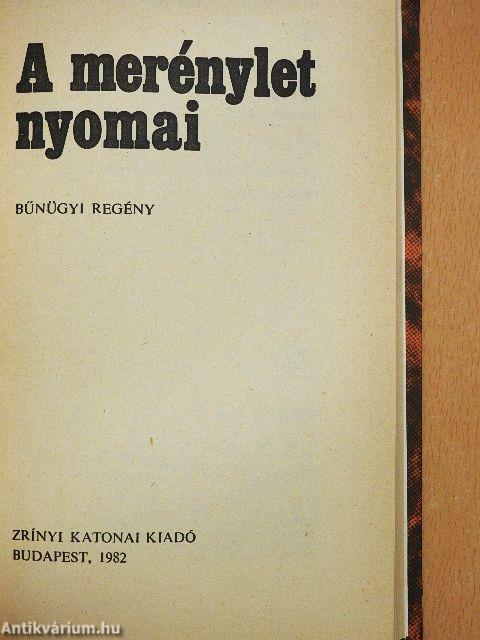A merénylet nyomai