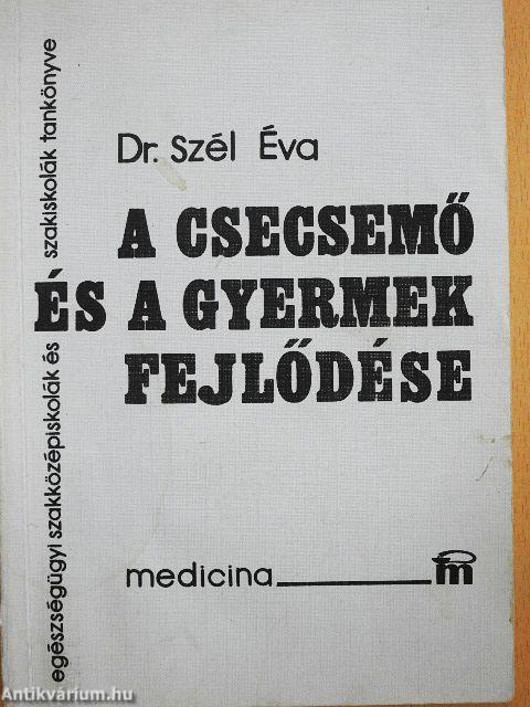 A csecsemő és a gyermek fejlődése