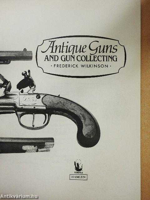 Antique Guns and Gun Collecting