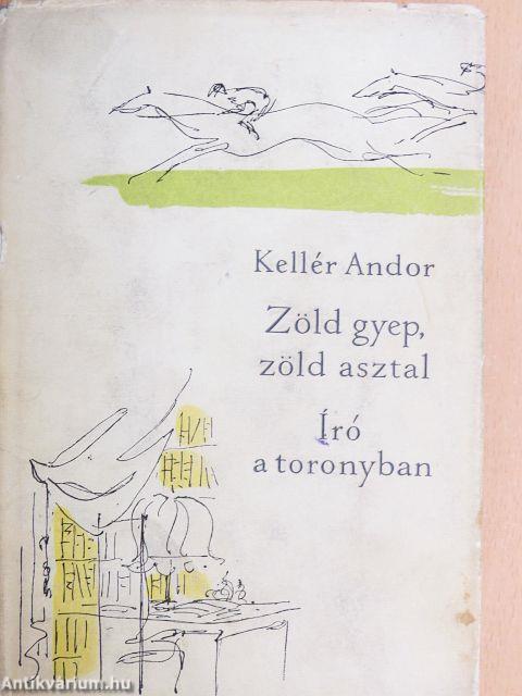 Zöld gyep, zöld asztal/Író a toronyban