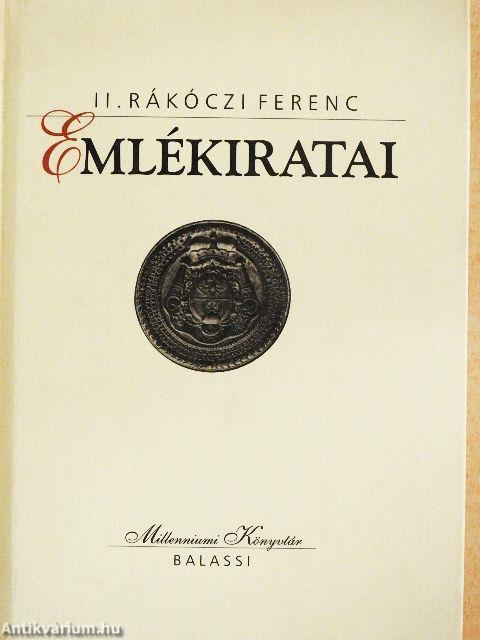 II. Rákóczi Ferenc Emlékiratai