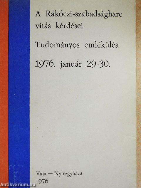 A Rákóczi-szabadságharc vitás kérdései