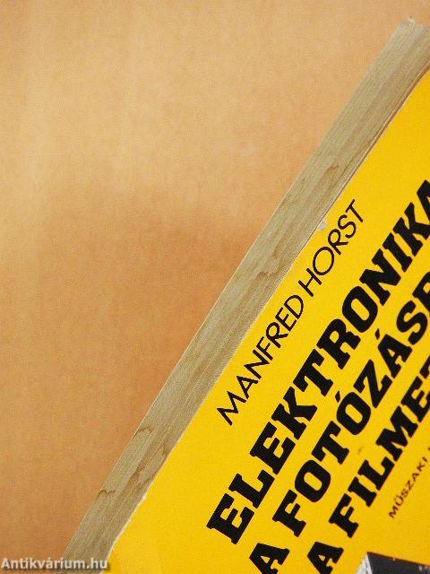 Elektronika a fotózásban és a filmezésben