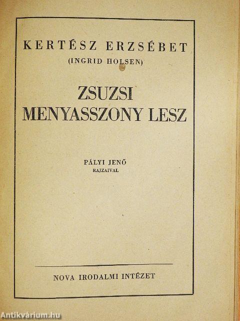 Zsuzsi menyasszony lesz