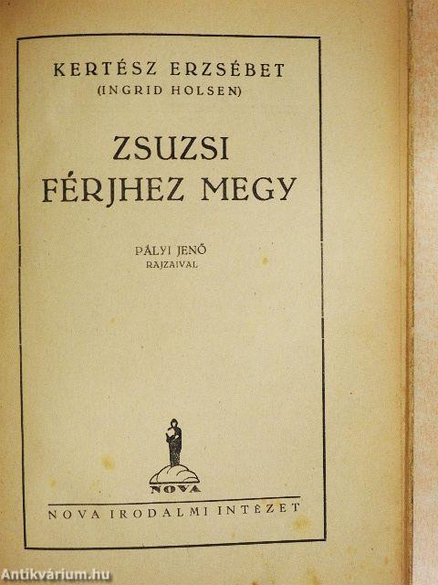 Zsuzsi férjhez megy