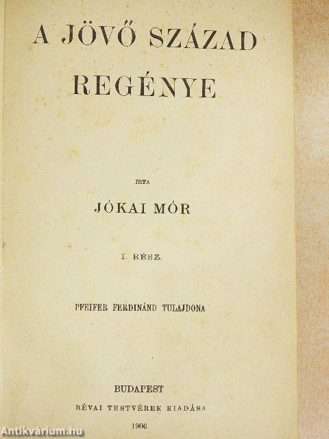 A jövő század regénye I-II.