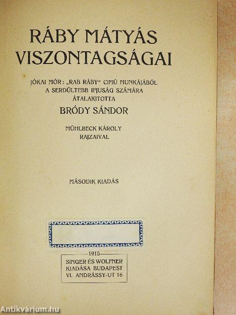 Ráby Mátyás viszontagságai