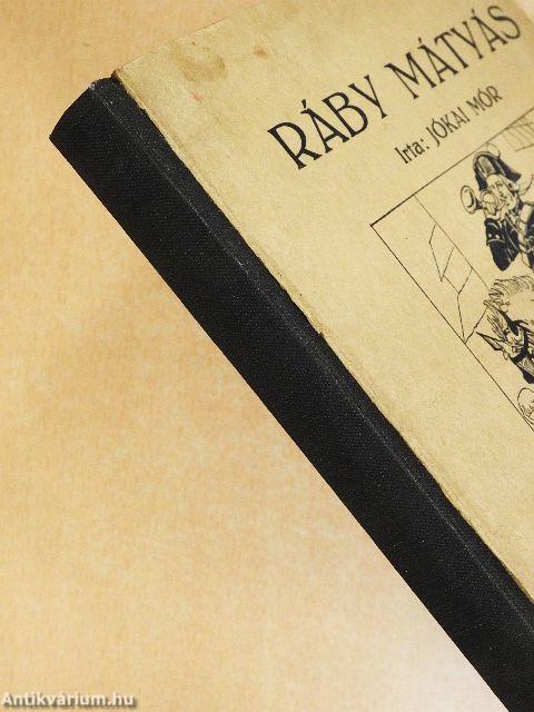Ráby Mátyás viszontagságai