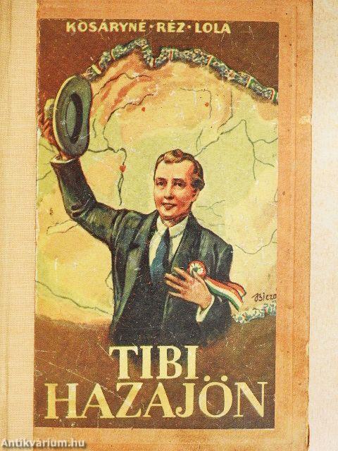 Tibi hazajön