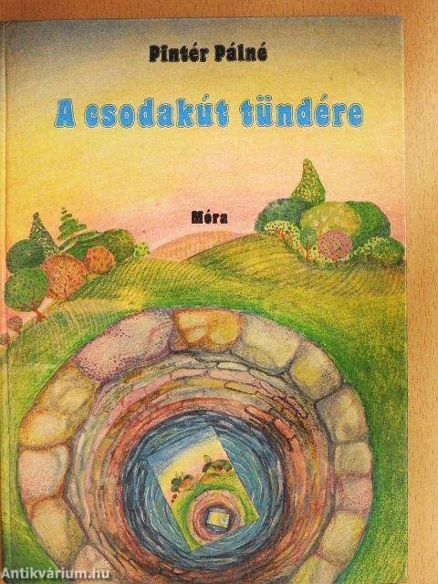 A csodakút tündére