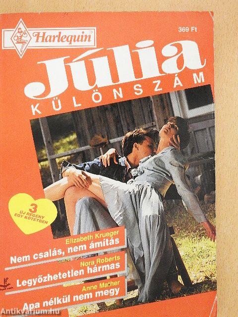 Nem csalás, nem ámítás/Legyőzhetetlen hármas/Apa nélkül nem megy