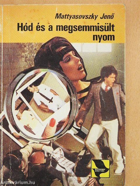 Hód és a megsemmisült nyom