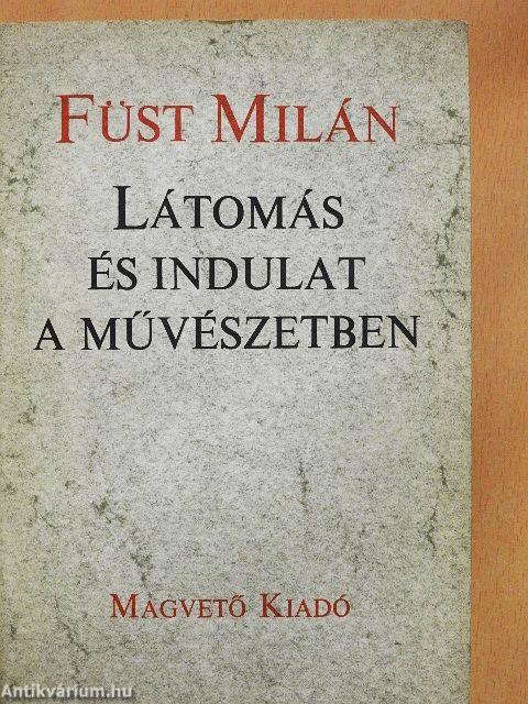 Látomás és indulat a művészetben