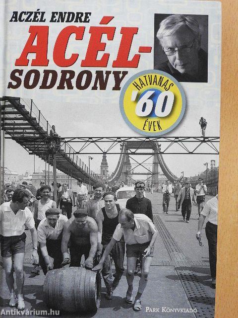 Acélsodrony 1.