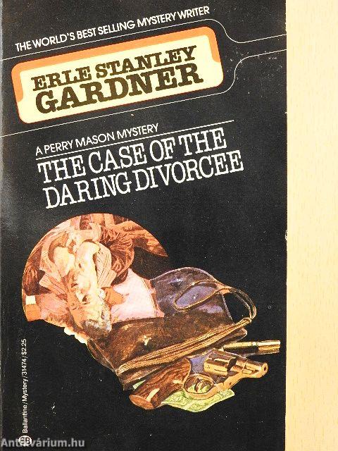 The Case Of The Daring Divorcee