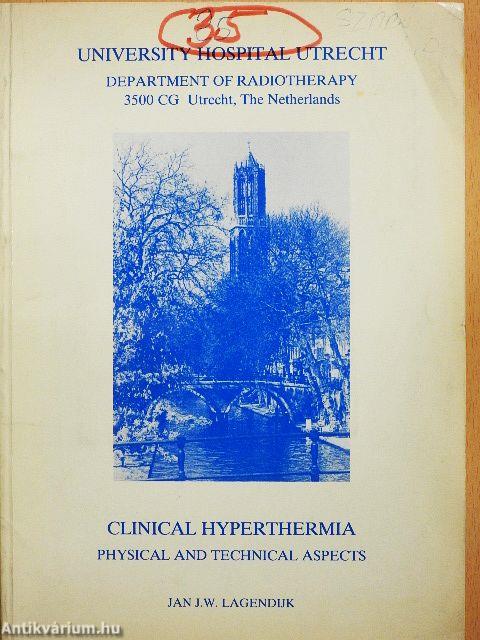 Clinical Hyperthermia: Physical and Technical Aspects