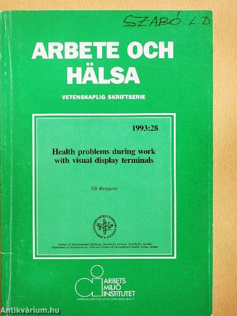 Health problems during work with visual display terminals