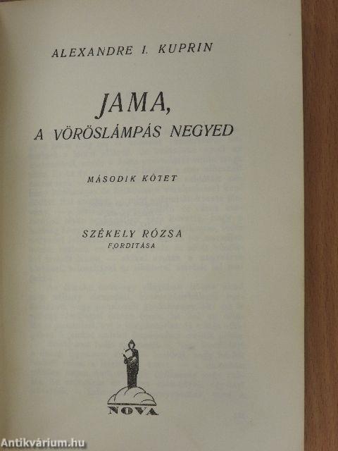 Jama, a vöröslámpás negyed I-II.