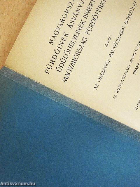 Magyarország fürdőinek, ásványvizeinek, üdülőhelyeinek ismertetése
