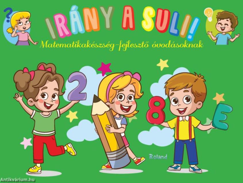 Irány a suli! - matematikakészség-fejlesztő  óvodásoknak