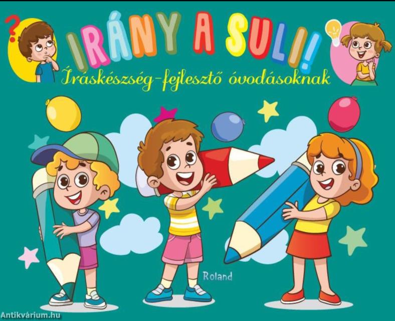Irány a suli! - íráskészség-fejlesztő  óvodásoknak