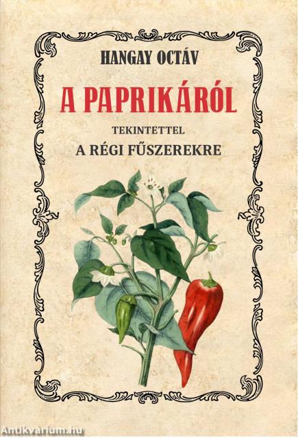 A paprikáról tekintettel a régi fűszerekre