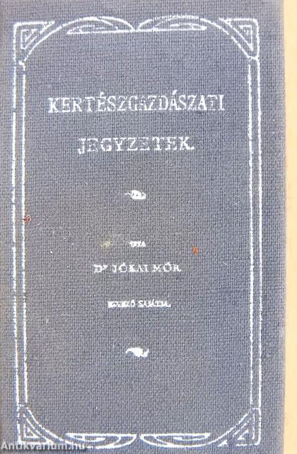 Kertészgazdászati jegyzetek (minikönyv)