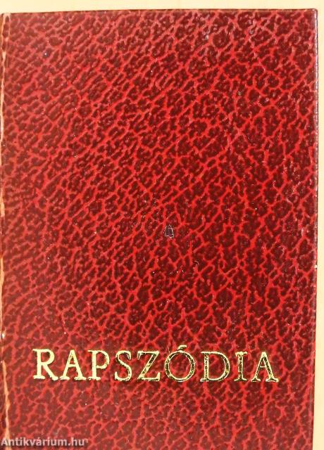 Rapszódia az íróasztal mellett (minikönyv) (számozott)
