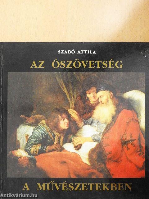 Az Ószövetség a művészetekben