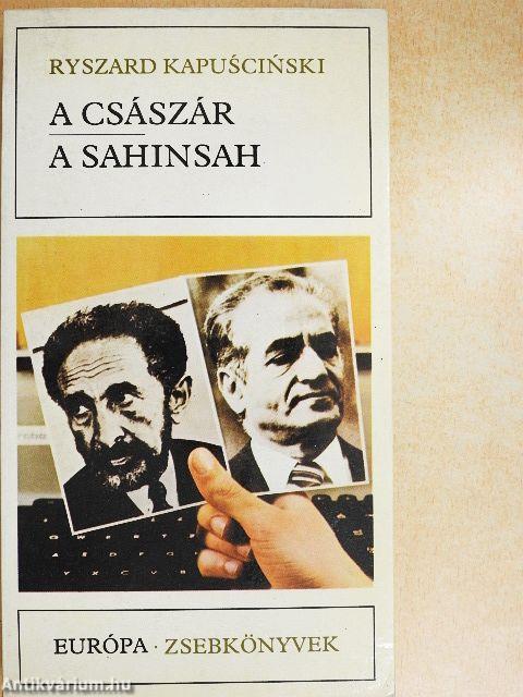 A császár/A Sahinsah
