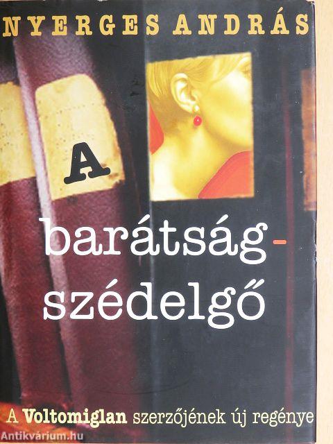 A barátságszédelgő