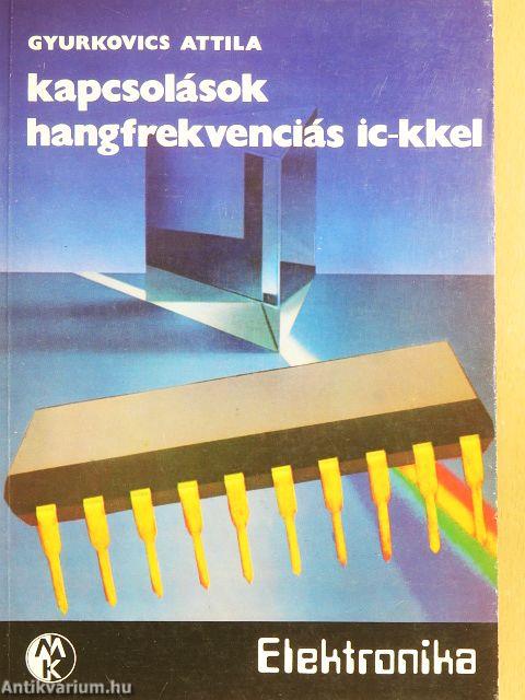Kapcsolások hangfrekvenciás IC-kkel