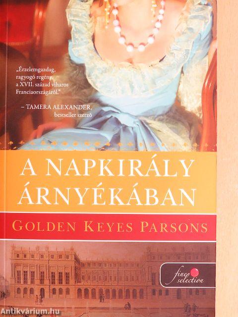 A napkirály árnyékában