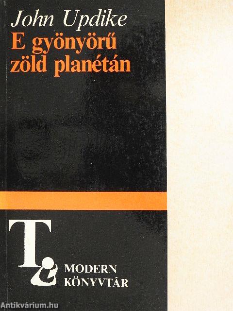 E gyönyörű zöld planétán