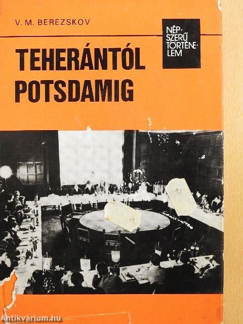 Teherántól Potsdamig