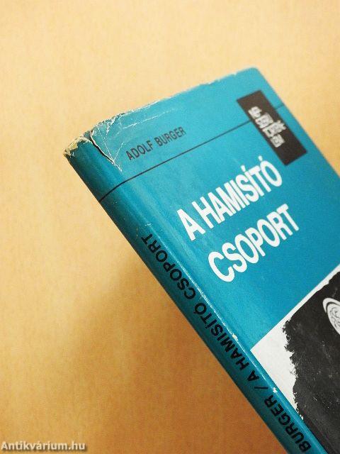 A hamisító csoport