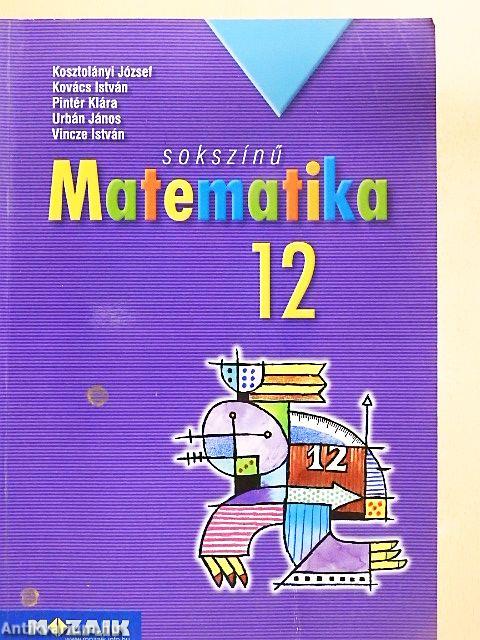 Sokszínű matematika 12.