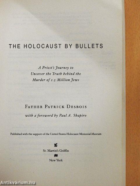 The Holocaust by Bullets